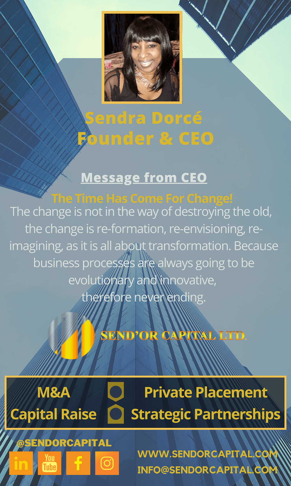 Message from CEO, Sendra Dorcé, SendOr Capital Ltd.